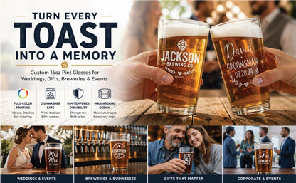 Custom pint glass, full color printing, dishwasher safe, durable, wraparound design, weddings, business, gifts, sports