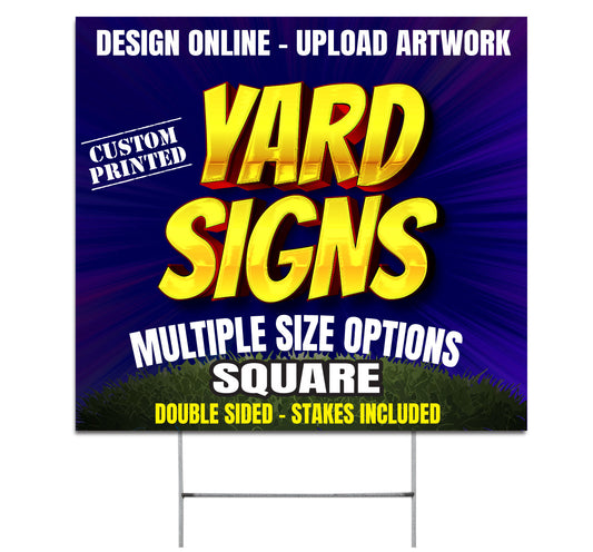 Custom Square Yard Signs