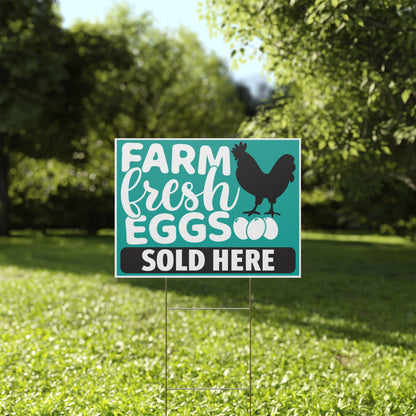 Farm Fresh Eggs Sold Here Yard Sign