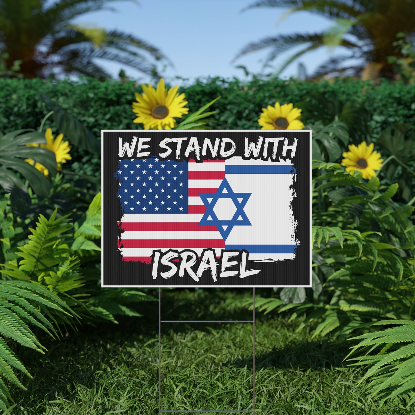 Stand with Israel, Support Israel, USA Flag Israel Flag, Yard Sign, 18x12, 24x18, or 36x24 inch, Double Sided, H-Stake Included, v6