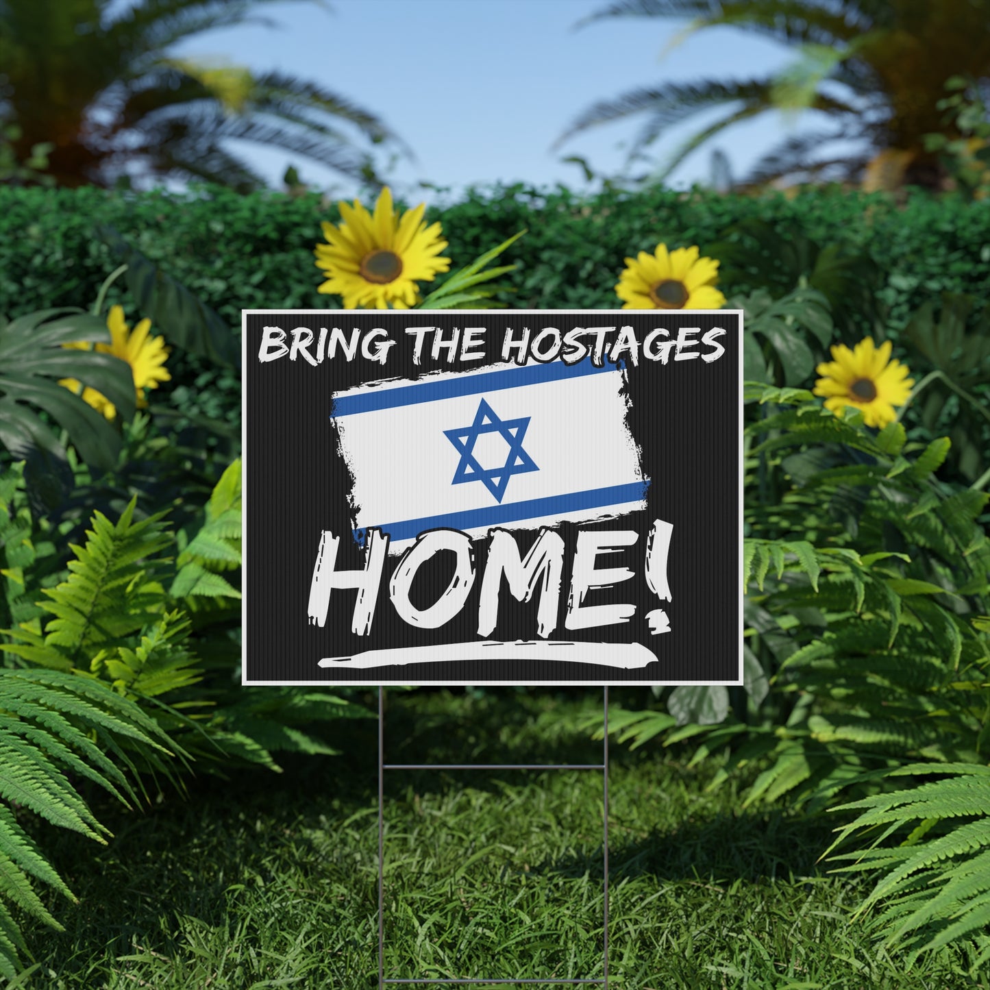 Israel Sign, Bring Home the Hostages, Yard Sign, 18x12, 24x18, or 36x24 inch, Double Sided, H-Stake Included, v2