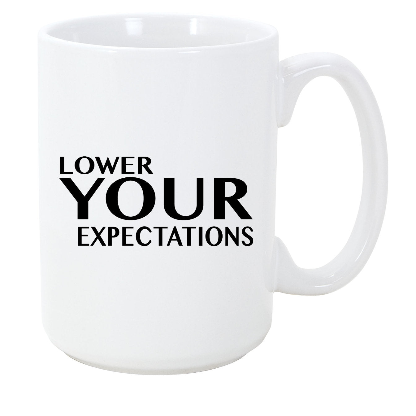 Lower Your Expectations Coffee Mug, 11oz, 15oz, 20oz, Black Ringer Coffee Mug 11oz, Stainless Steel Travel Mug 14oz Ceramic Drinkware