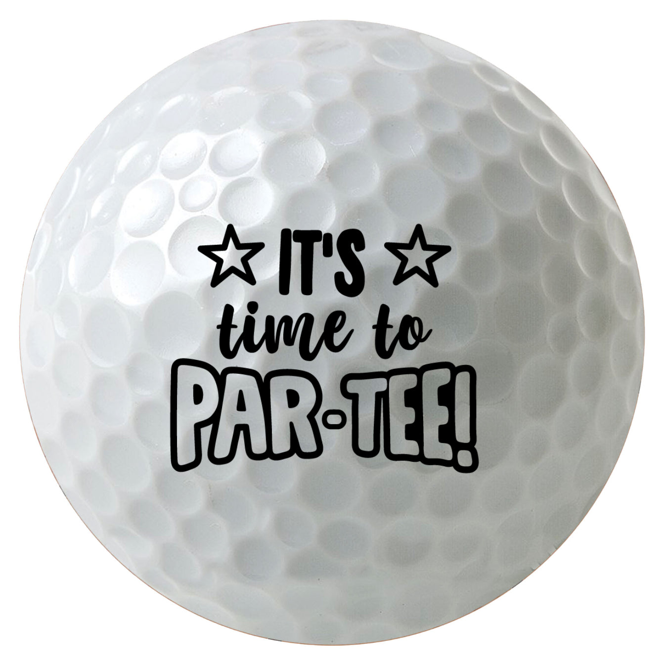 Lets Par Tee Golf Balls, Time to Par-Tee Golf Balls, 3-Pack Printed White Golf Balls v2