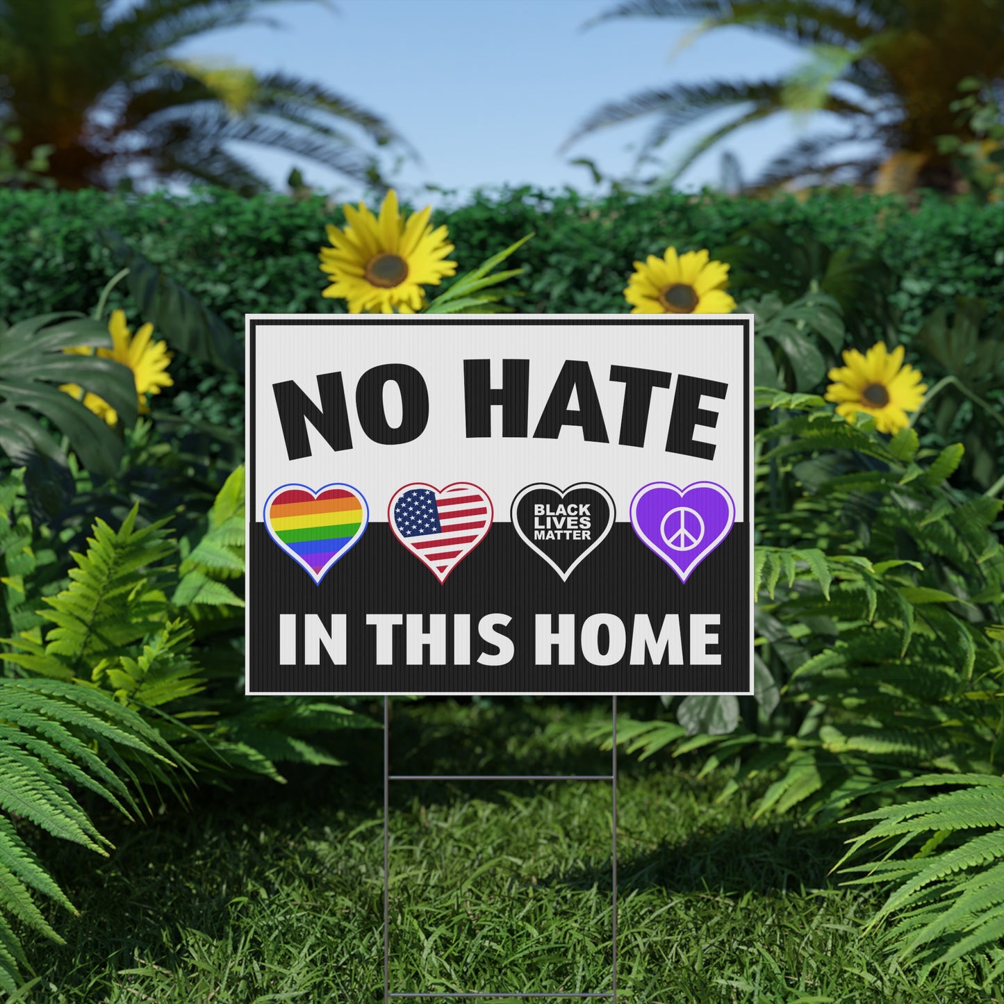 No Hate in This Home, Hate Has no Home Here, Yard Sign, Printed 2-Sided, 12x18, 24x18 or 36x24, Metal H-Stake Included, v1