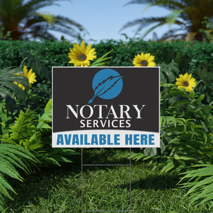 Notary Services Available Here Yard Sign