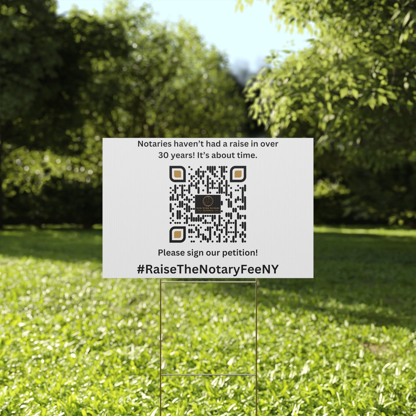 Raise the Notary Fee NY Yard Sign, Double Sided Print, H-Stake Included, v2