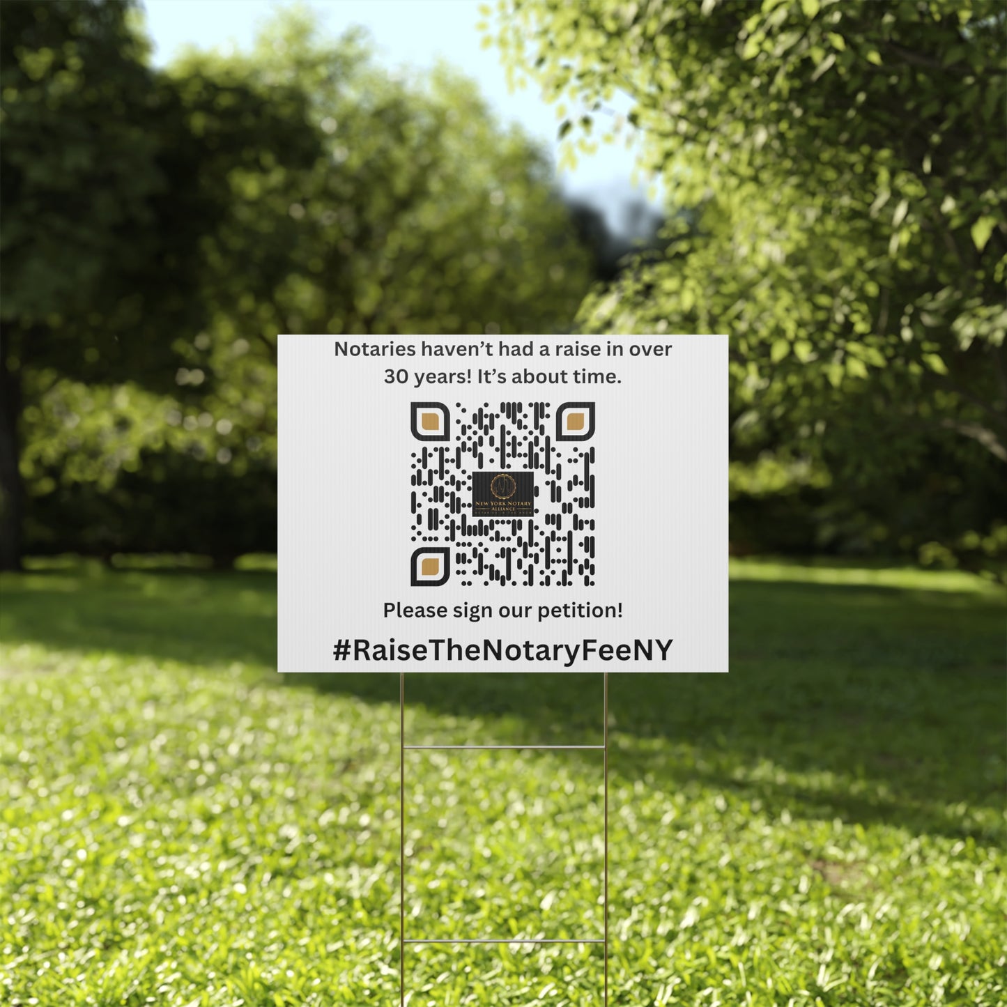 Raise the Notary Fee NY Yard Sign, Double Sided Print, H-Stake Included, v2