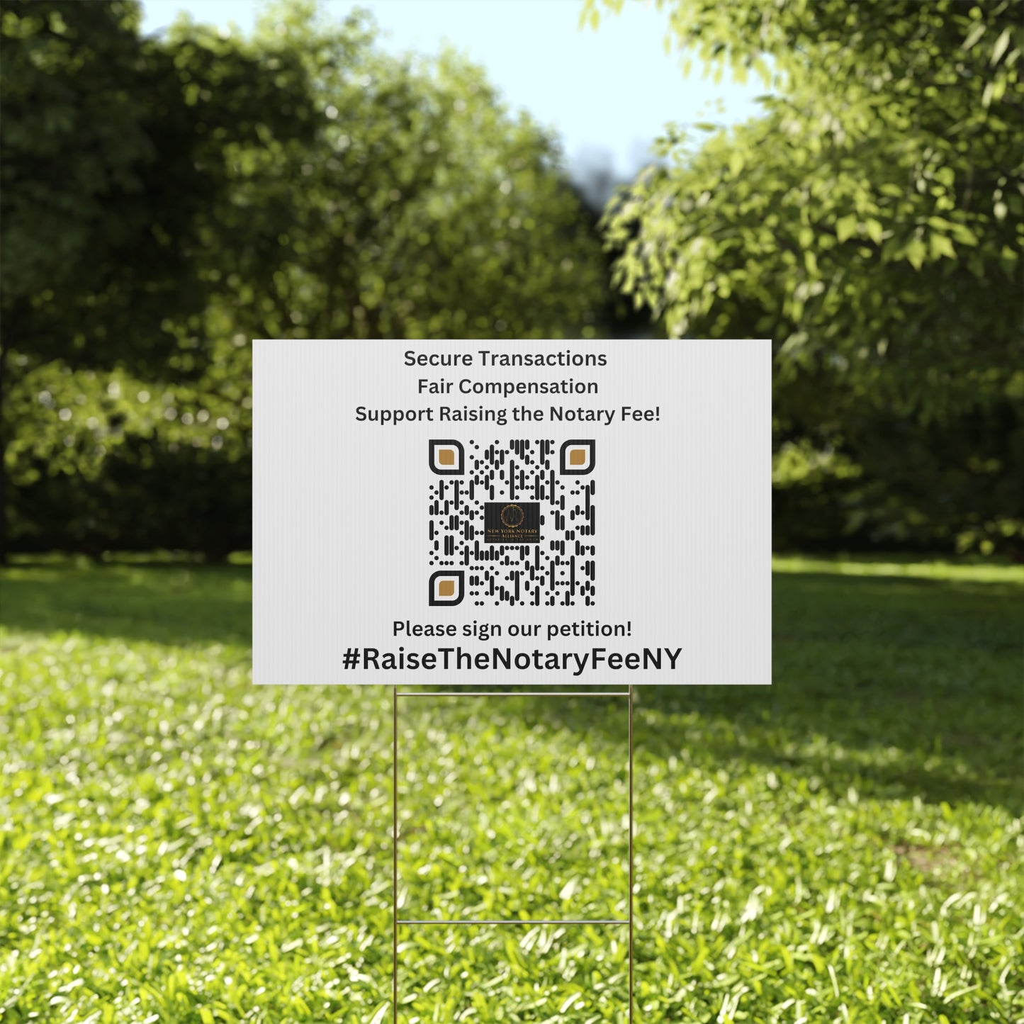 Raise the Notary Fee NY Yard Sign, Double Sided Print, H-Stake Included, v3