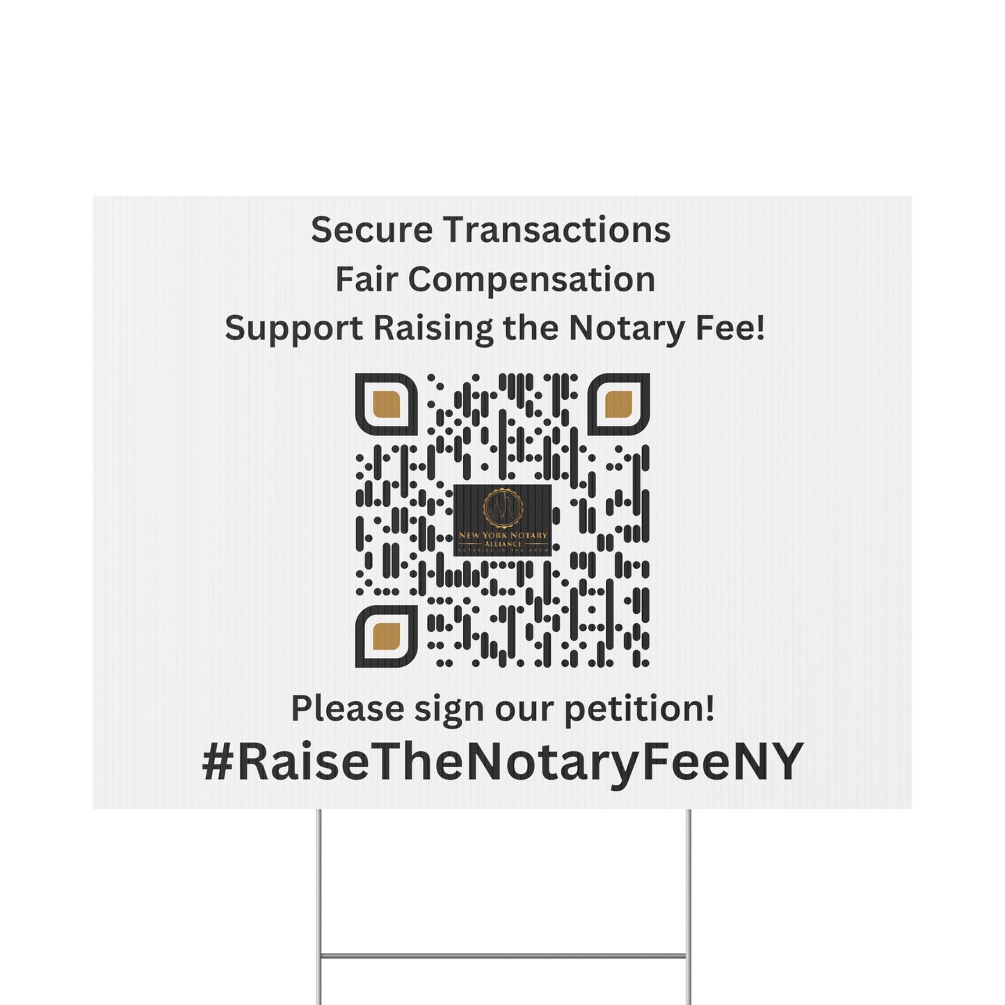 Raise the Notary Fee NY Yard Sign, Double Sided Print, H-Stake Included, v3