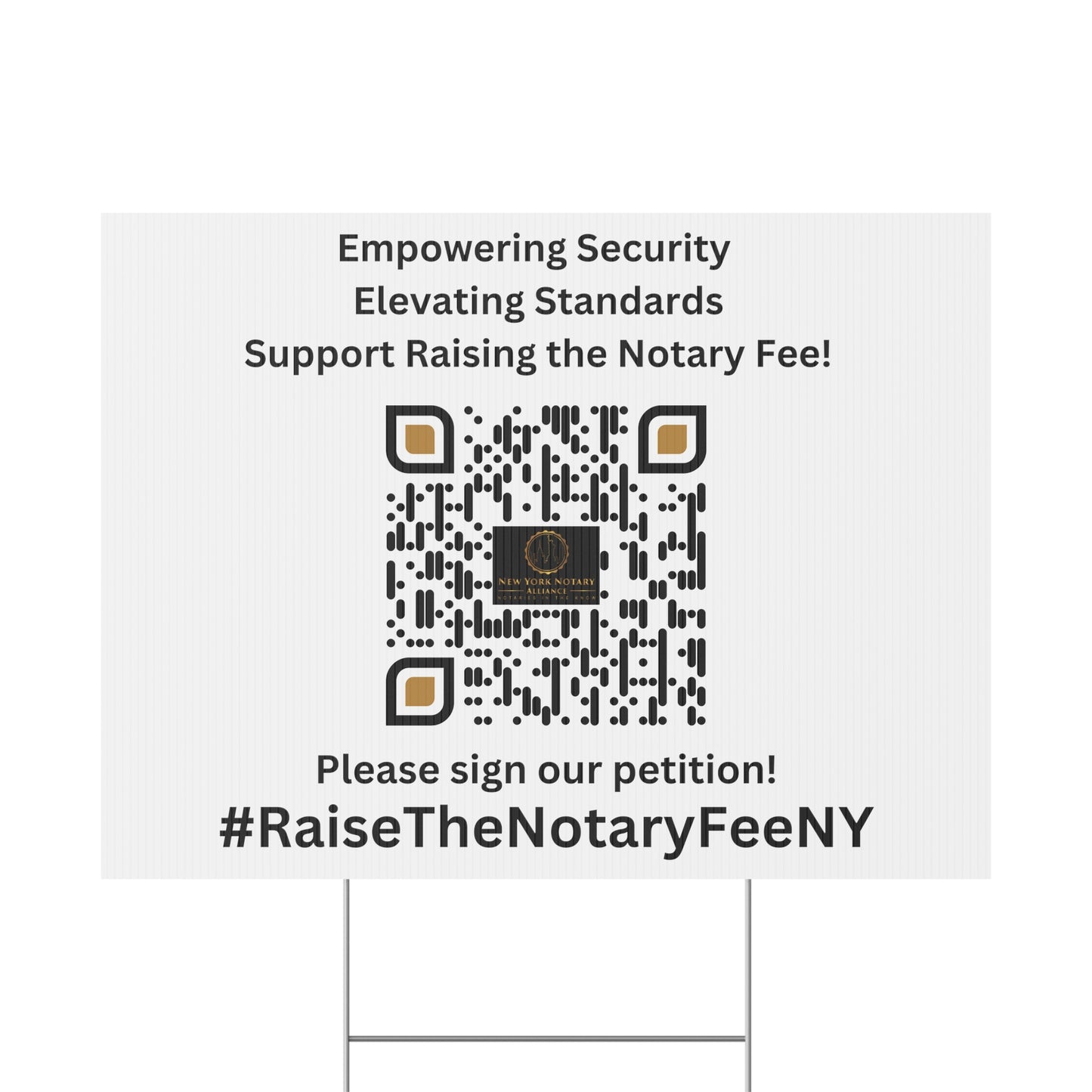 Raise the Notary Fee NY Yard Sign, Double Sided Print, H-Stake Included, v4