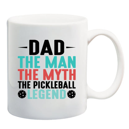 Pickle Ball Dad Man Myth Legend Coffee Mug 11oz