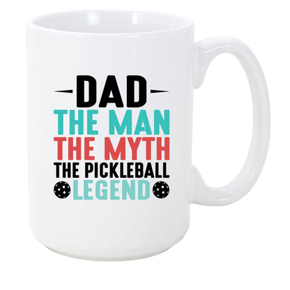 Pickle Ball Dad Man Myth Legend Coffee Mug 15oz