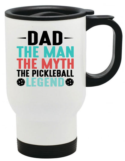 Pickle Ball Dad Man Myth Legend Travel Mug
