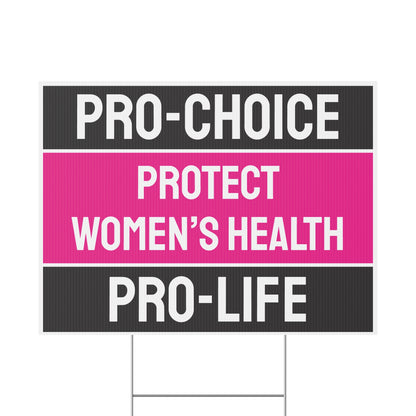 Pro Choice Sign For Abortion Rights