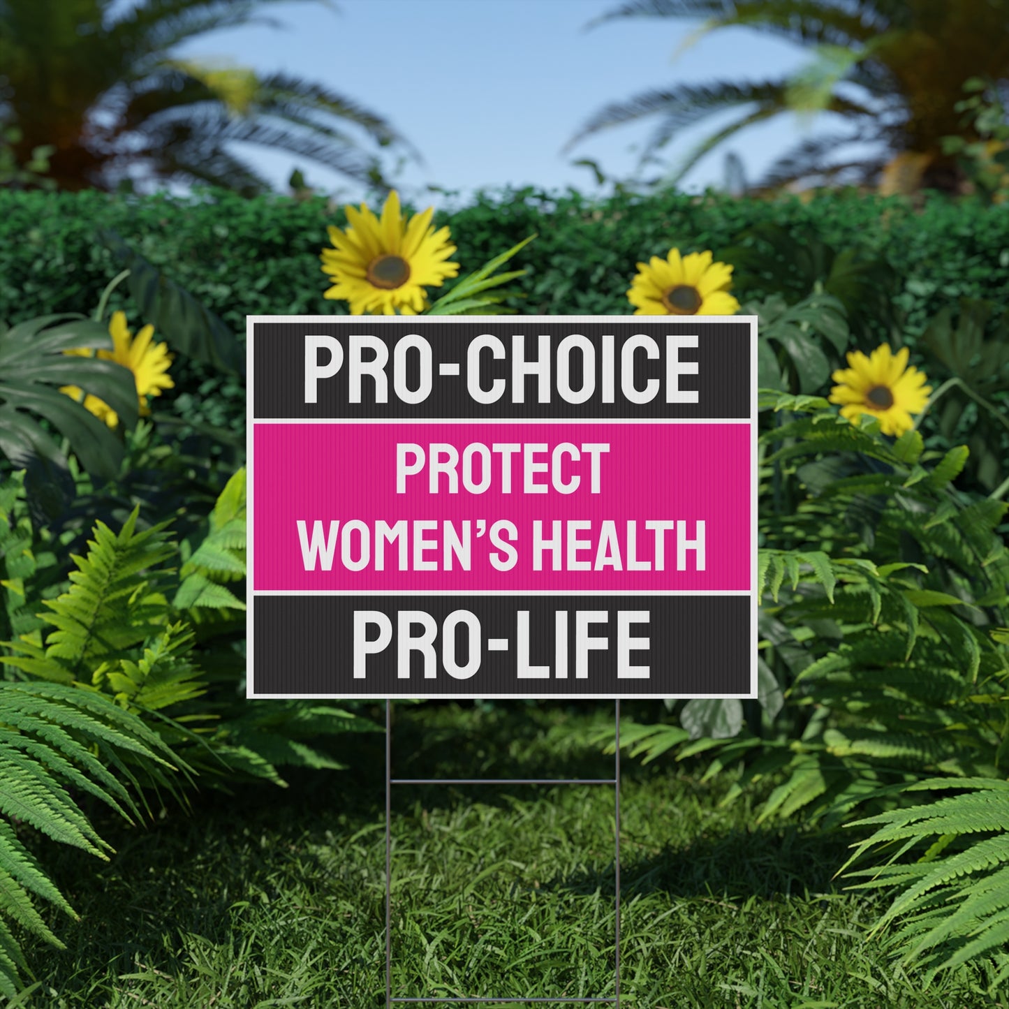 Protect Women's Health, Pro Choice, Pro Life, Yard Sign, 18x12, 24x18, 36x24
