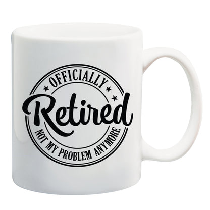 Retirement Coffee Mug, Not my Problem, 11oz, 15oz, 20oz, Black Ringer Coffee Mug 11oz, Stainless Steel Travel Mug 14oz Ceramic Drinkware