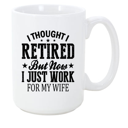 Retirement Coffee Mug, Work for Wife, 11oz, 15oz, 20oz, Black Ringer Coffee Mug 11oz, Stainless Steel Travel Mug 14oz Ceramic Drinkware