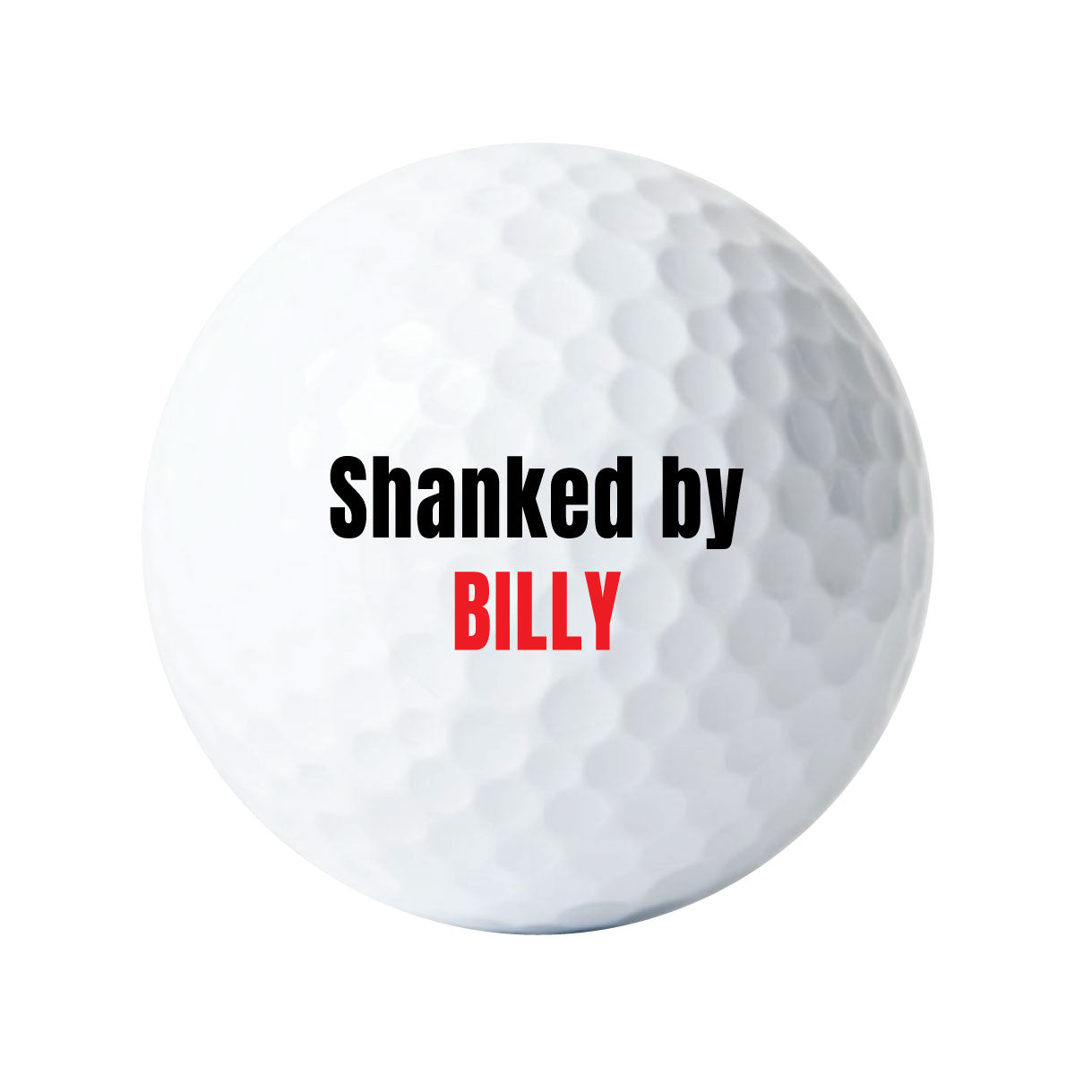 Shanked By Custom Name Golf Balls with Custom Name, 3-Pack Printed White Golf Balls