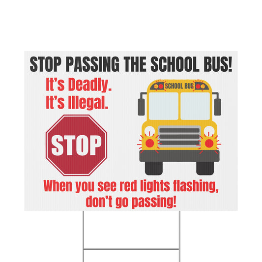 Stop Passing The School Bus Sign