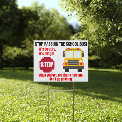 Stop Passing The School Bus Sign