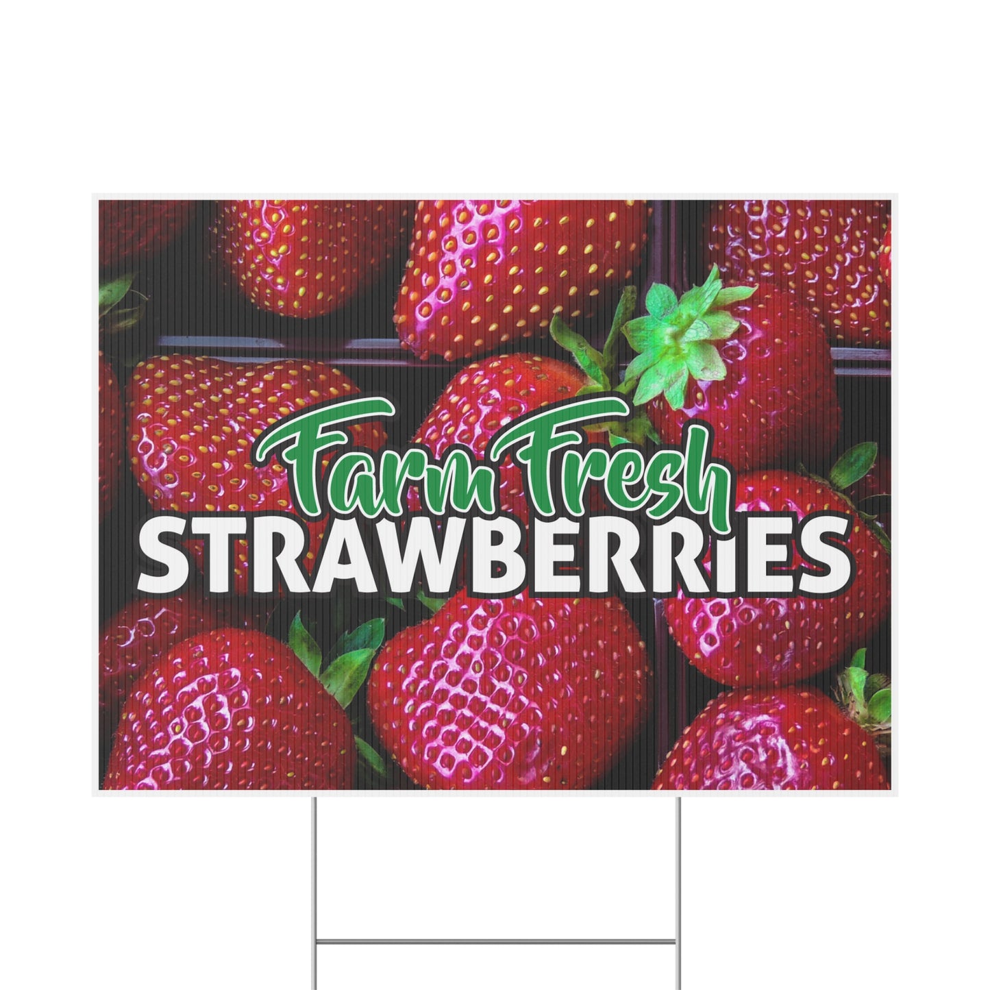 Farm Fresh Strawberries Sign, Strawberry Yard Sign, 18x12, 24x18, 36x24, Double Sided, H-Stake Included