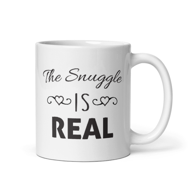 The Snuggle Is Real Coffee Mug