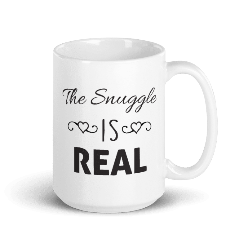 The Snuggle Is Real Coffee Mug