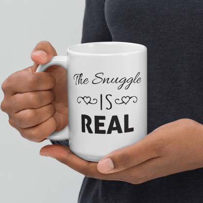 The Snuggle Is Real Coffee Mug