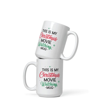 This is My Christmas Movie Watching Coffee Mug