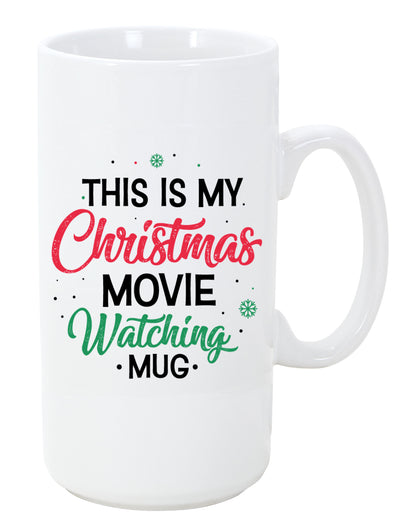 This is My Christmas Movie Watching Coffee Mug 20oz