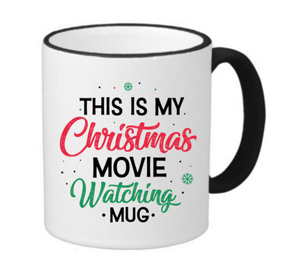 This is My Christmas Movie Watching Coffee Mug Ringer