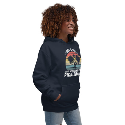 Just a Girl Who Loves Pickleball Hoodie