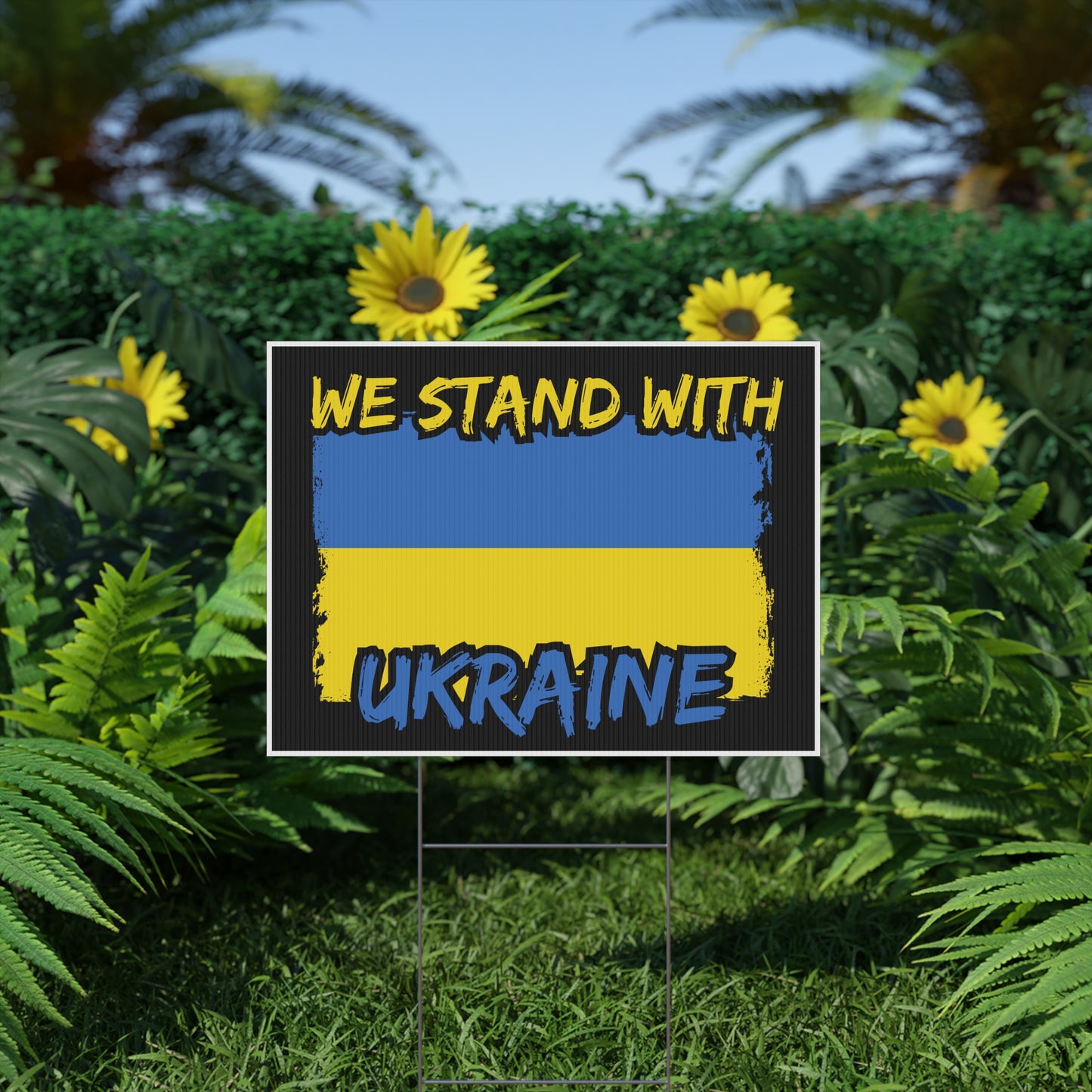 Support Ukraine, Stand with Ukraine, Ukraine Flag, Yard Sign, 18x12, 24x18, 36x24, v4