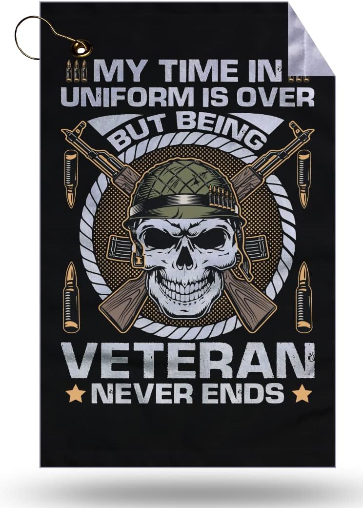 Veteran-themed golf towel with skull wearing a helmet and crossed rifles, text 'My time in uniform is over but being veteran never ends'.
