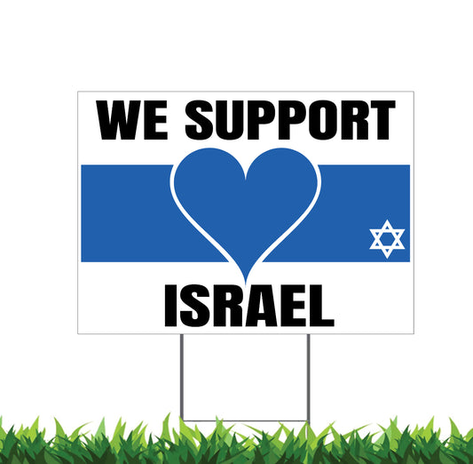 We Support Israel Yard Sign Blue Heart