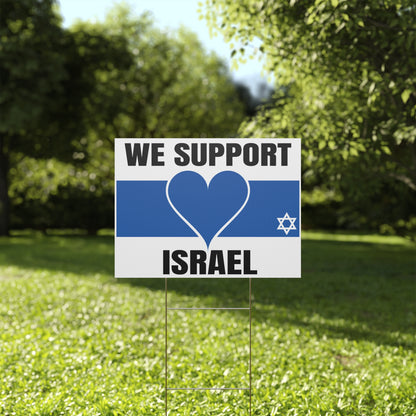 We Support Israel Yard Sign Blue Heart