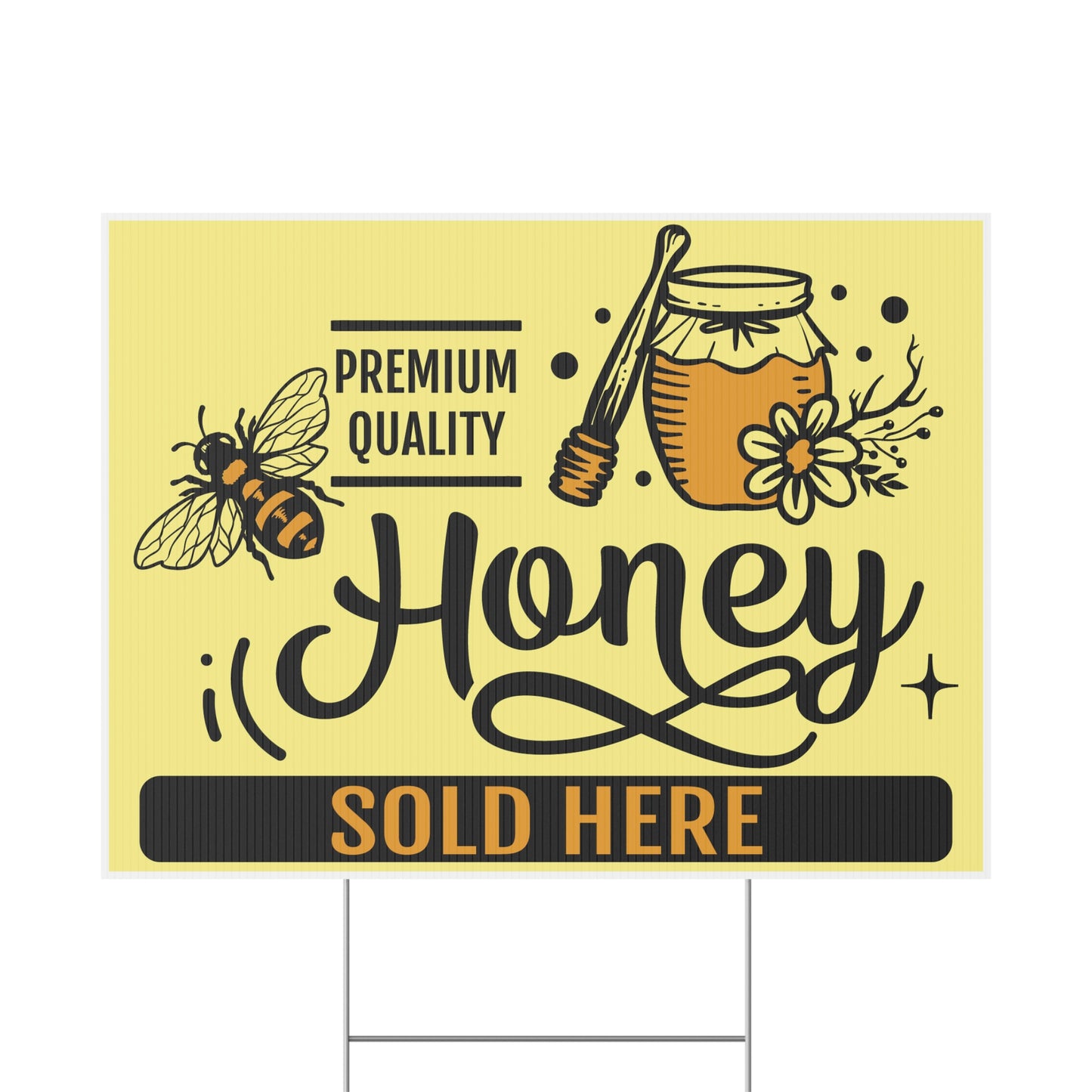Honey Sold Here Sign, Premium Quality Honey, Yard Sign, 18x12, 24x18, 36x24, Double Sided, H-Stake Included, v3
