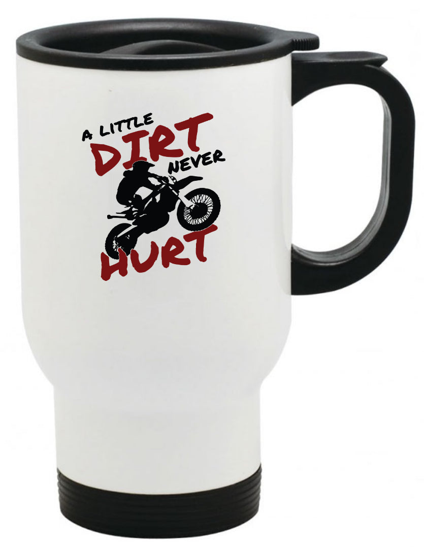 A Little Dirt Never Hurt, Dirtbike Coffee Mug 11oz | 15oz | 20oz, Black Ringer Coffee Mug 11oz, Stainless Steel Travel Mug 14oz