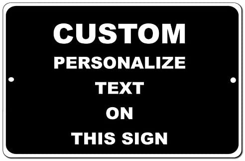 Custom Aluminum Sign 18" x 12" Black Personalize