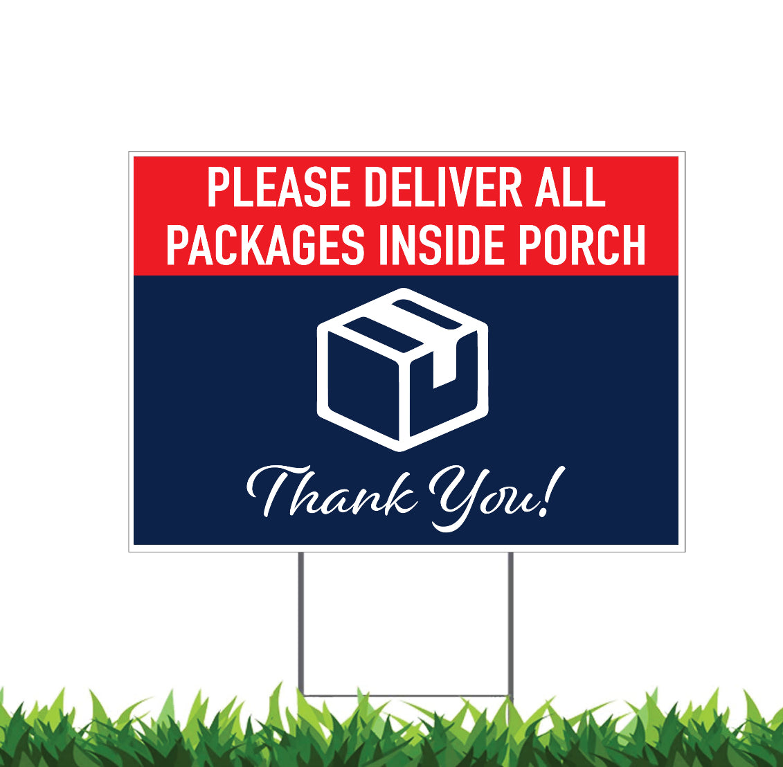 Deliver Packages Inside Porch, Yard Sign, 18x12, 24x18, 36x24, H-Stake Included
