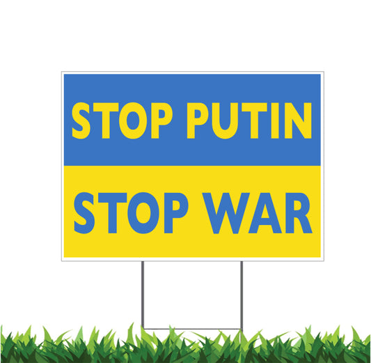 Support Ukraine, Stand with Ukraine, Stop Putin Stop War, Yard Sign, 18x12, 24x18, 36x24, v5