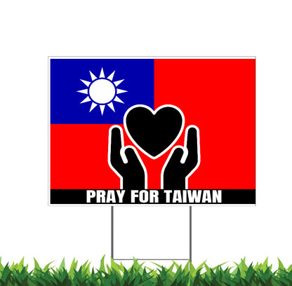 Pray for Taiwan, Support Taiwan, Yard Sign, 18x12, 24x18, 36x24, v1