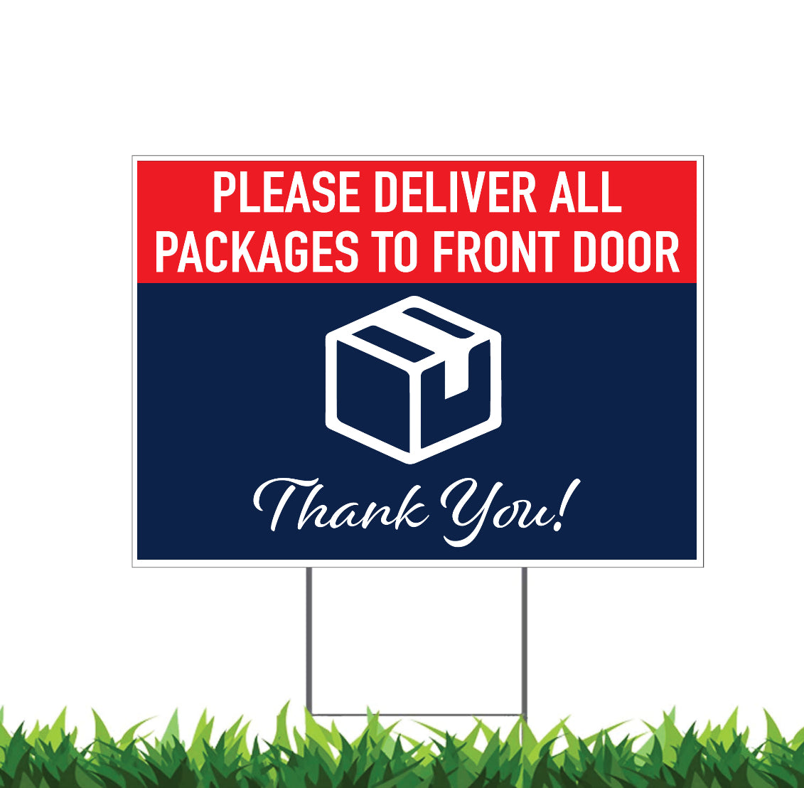 Deliver All Packages to the Front Door, Yard Sign, 18x12, 24x18, 36x24, H-Stake Included, v1