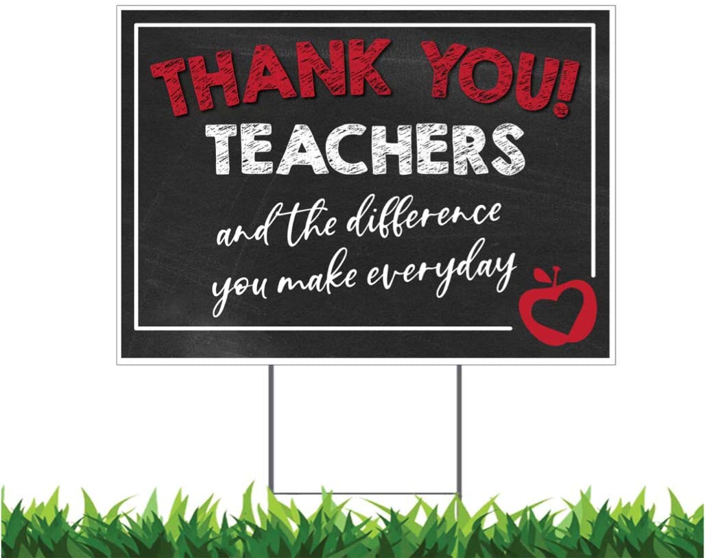 Thank You Teachers, The Difference You Make Everyday, Heart, Yard Sign, Printed 2-Sided -18 x 12,24x18 or 36x24, Metal H-Stake Included, v7