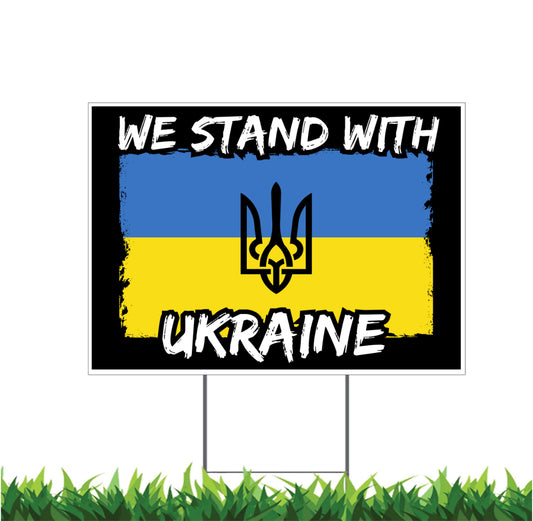 Support Ukraine, Stand with Ukraine, Ukraine Flag, Yard Sign, 18x12, 24x18, 36x24, v3