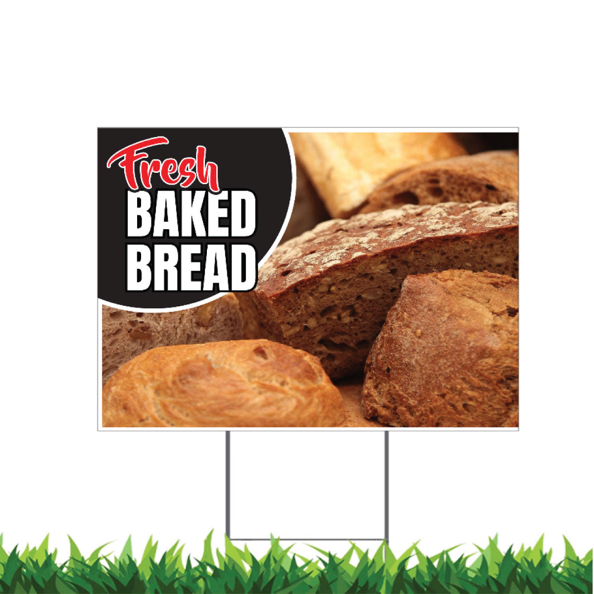Fresh Baked Bread, Yard Sign, 18x12, 24x18, 36x24, v4