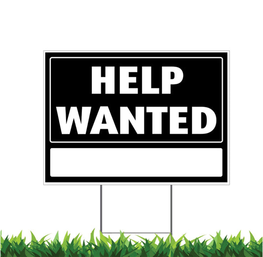 Help Wanted, Write Any Message, Now Hiring, Yard Sign, v5HW
