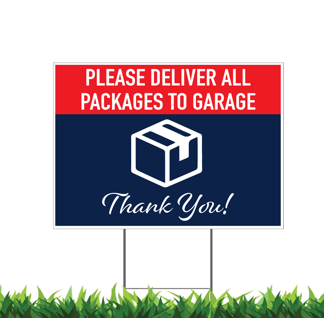 Deliver Packages To Garage, Yard Sign, 18x12, 24x18, 36x24, H-Stake Included