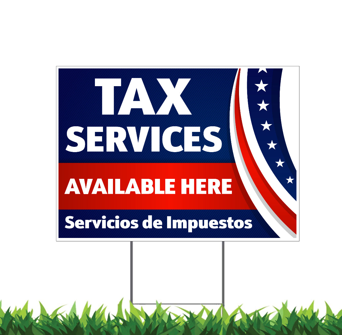 Tax Services Available Here English and Spanish, Yard Sign 18x12, 24x18, 36x24, Double Sided H-Stake Included, v1