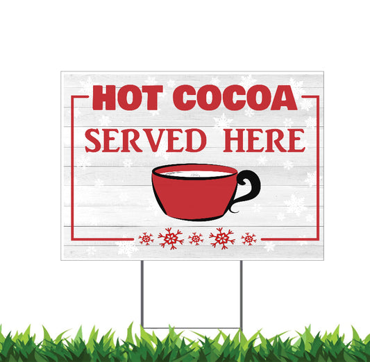 Hot Cocoa, Hot Chocolate Yard Sign, Served Here, 18x12, 24x18, 36x24, H-Stake Included, v4